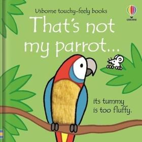 That's Not My Parrot-Usborne Publishing
