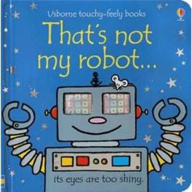 That's not my robot - Usborne Yayınları
