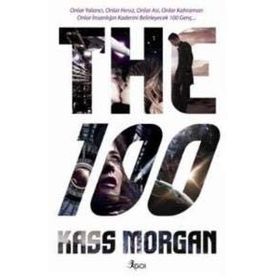 The 100 -1. Kitap - Kass Morgan