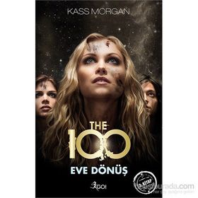 The 100 Eve Dönüş 3. Kitap - Kass Morgan
