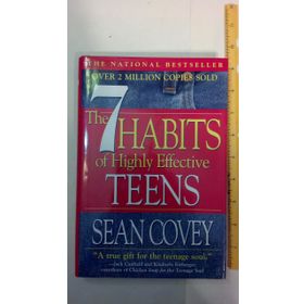 The 7 Habits Of Highly Effective Teenagers - Sean Covey