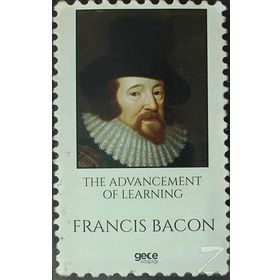 The Advancement of Learning - Francis Bacon