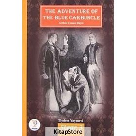 THE ADVENTURE OF THE BLUE CARBUNCLE / İNGİLİZCE-3 - ARTHUR CONAN DOYLE