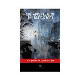 The Adventure Of The Devil`s Foot-Platanus Publishing