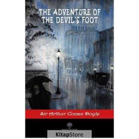 The Adventure Of The Devil`s Foot-Platanus Publishing