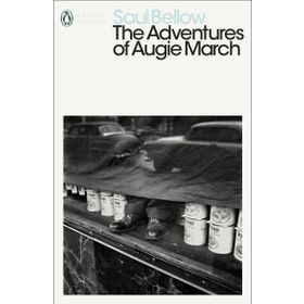 The Adventures of Augie March - Saul Bellow