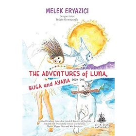 The Adventures of Luna Buga and Ayana - Melek Eryazıcı