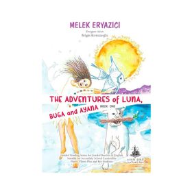 The Adventures of Luna Buga and Ayana - Melek Eryazıcı