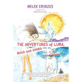 The Adventures of Luna Buga and Ayana - Melek Eryazıcı