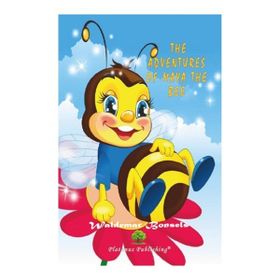 The Adventures of Maya the Bee - Waldemar Bonsels