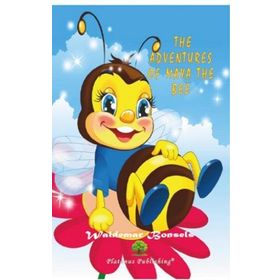 The Adventures of Maya the Bee - Waldemar Bonsels