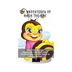 The Adventures of Maya the Bee - Waldemar Bonsels