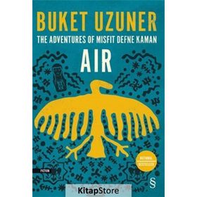 The Adventures Of Misfit Defne Kaman Air - Buket Uzuner