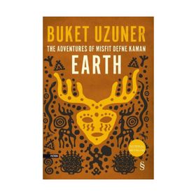 The Adventures Of Misfit Defne Kaman Earth - Buket Uzuner