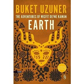 The Adventures Of Misfit Defne Kaman Earth - Buket Uzuner