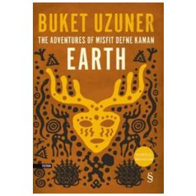 The Adventures Of Misfit Defne Kaman Earth - Buket Uzuner