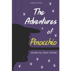 The Adventures of Pinocchio - Carlo Collodi