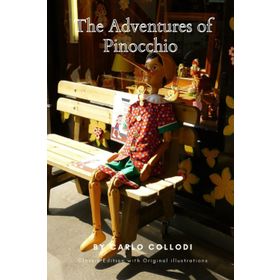 The Adventures of Pinocchio - Carlo Collodi