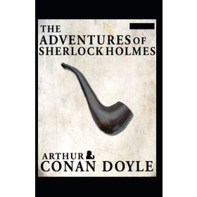 THE ADVENTURES OF SHERLOCK HOLMES - ARTHUR CONAN DOYLE