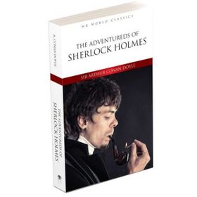 THE ADVENTURES OF SHERLOCK HOLMES - ARTHUR CONAN DOYLE