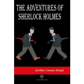 The Adventures of Sherlock Holmes - Collectors Library
