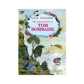 The Adventures of Tom Bombadil - John Ronald Reuel Tolkien
