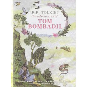 The Adventures of Tom Bombadil - John Ronald Reuel Tolkien