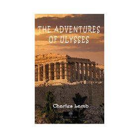 The Adventures Of Ulysses-Platanus Publishing