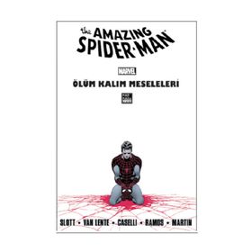 The Amazing Spider-Man Cilt 23: Ölüm Kalım Meseleleri Dan Slott