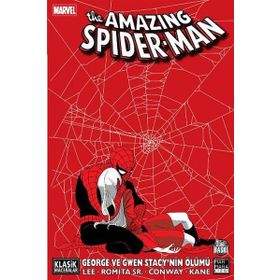 The Amazing Spider-Man George ve Gwen Stacy’nin Ölümü - Stan Lee John RomitaSr
