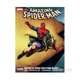 The Amazing Spider-Man George ve Gwen Stacy’nin Ölümü - Stan Lee John RomitaSr