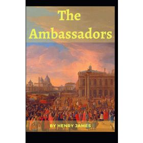 The Ambassadors - Henry James