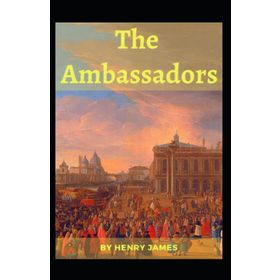 The Ambassadors - Henry James