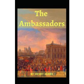 The Ambassadors - Henry James