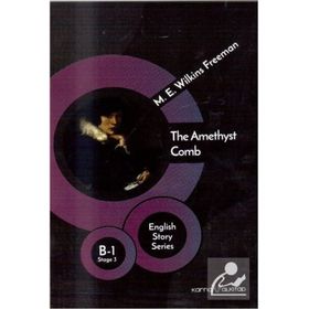 The Amethyst Comb-Mary E. Wilkins Freeman