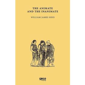 The Animate And The Inanimate-Gece Kitaplığı