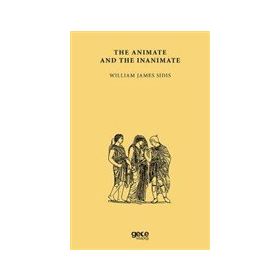 The Animate And The Inanimate-Gece Kitaplığı