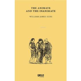 The Animate And The Inanimate-Gece Kitaplığı