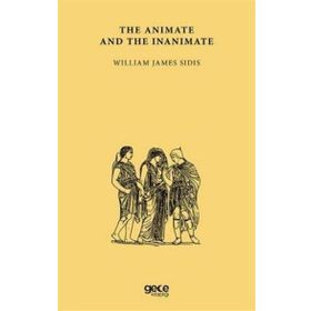 The Animate And The Inanimate-Gece Kitaplığı