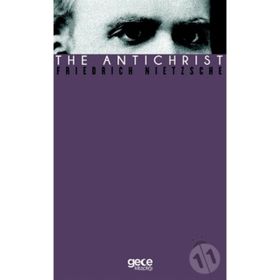 The Antichrist - Friedrich Nietzsche