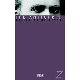 The Antichrist - Friedrich Nietzsche