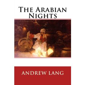 THE ARABIAN NIGHTS - ANONIM