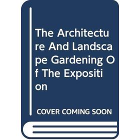 The Architecture And Landscape Louis Christian Mullgardt