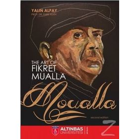 The Art Of Fikret Mualla: Moualla - Yalın Alpay