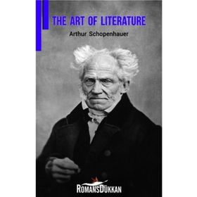The Art Of Lıterature - Arthur Schopenhauer
