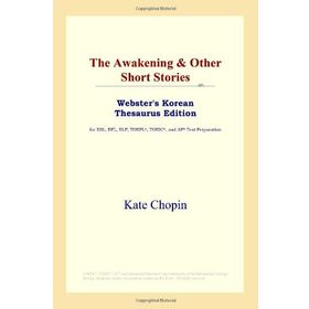 The Awakening - Kate Chopin