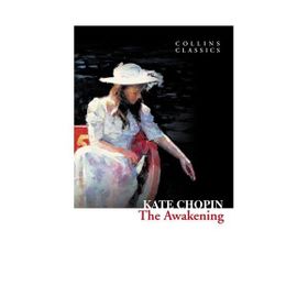 The Awakening - Kate Chopin