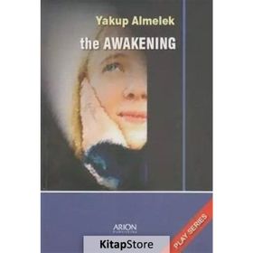 THE AWAKENING PLAY SERIES - YAKUP ALMELEK