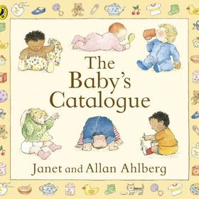 The Baby's Catalogue - Allan Ahlberg, Janet Ahlberg