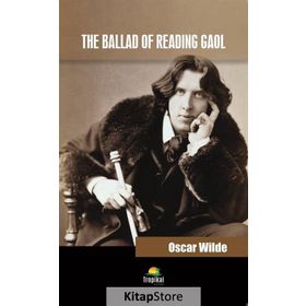 The Ballad Of Reading Gaol - Oscar Wilde